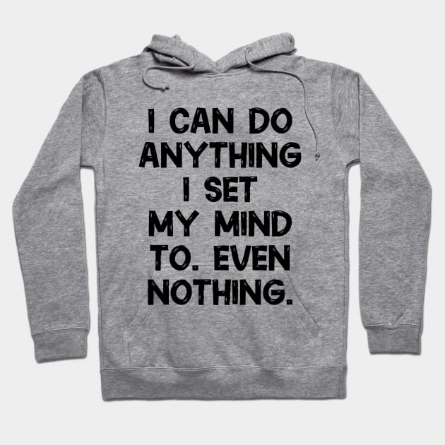 Don't underestimate me! Hoodie by mksjr